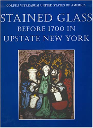 Cover of Stained Glass before 1700 in Upstate New York