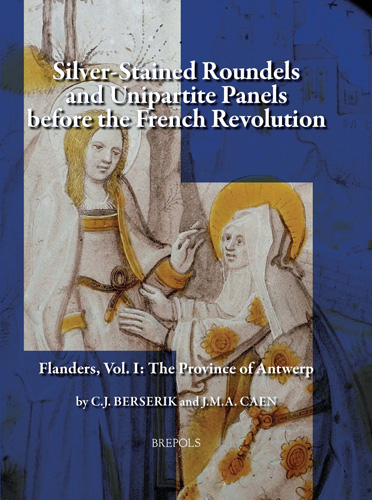 Cover of Silver-Stained Roundels and Unipartite Panels before the French Revolution