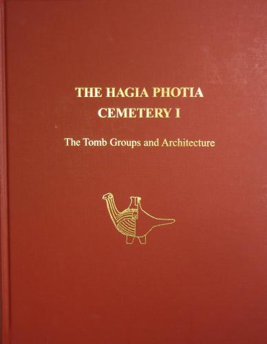 Cover of The Hagia Photia Cemetery I