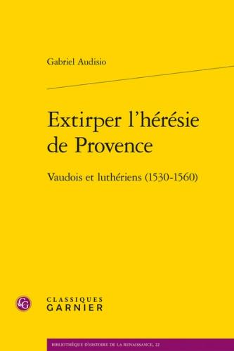 Cover of Extirper l'hérésie de Provence