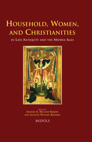 Cover of Household, Women, and Christianities in Late Antiquity and the Middle Ages