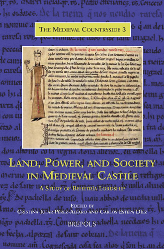 Cover of Land, Power, and Society in Medieval Castile