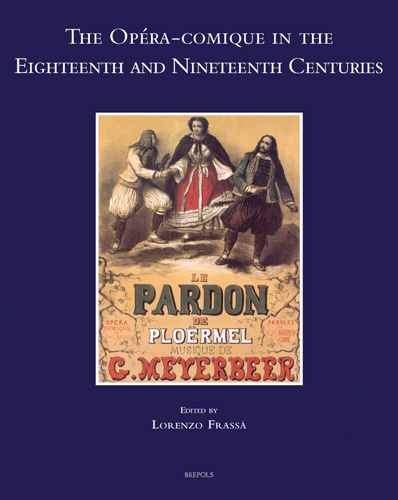 Cover of The Opera-comique in the Eighteenth and Nineteenth Centuries