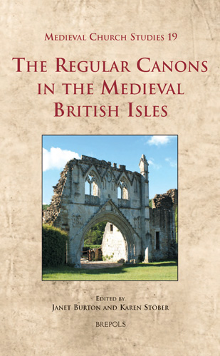Cover of The Regular Canons in the Medieval British Isles