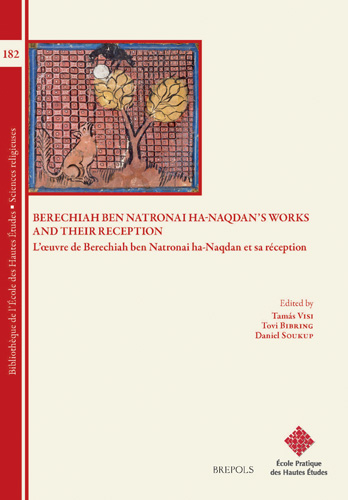 Cover of Berechiah ben Natronai ha-Naqdan's Works and Their Reception