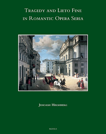 Cover of Tragedy and Lieto fine in Romantic Opera Seria