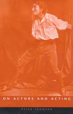 Book cover: On Actors And Acting