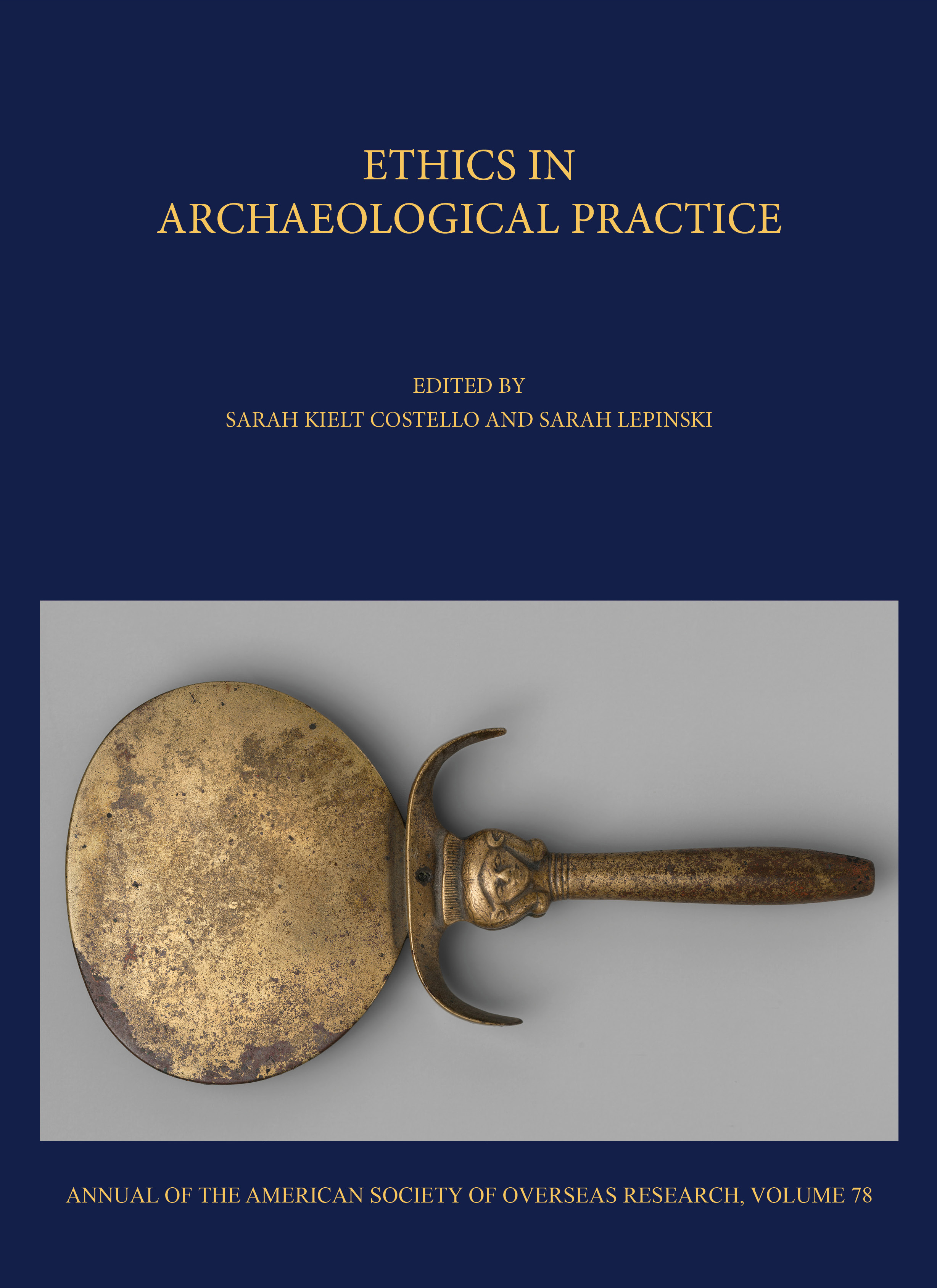 Book cover: Ethics in Archaeological Practice