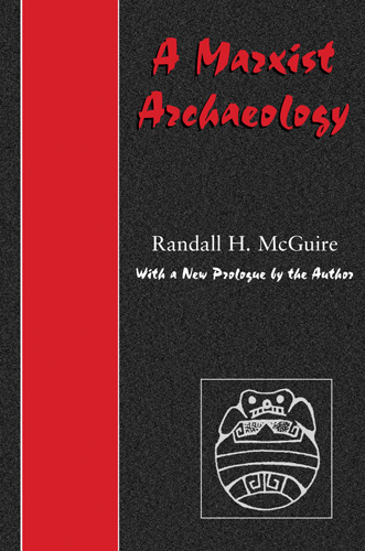 Book cover: A Marxist Archaeology