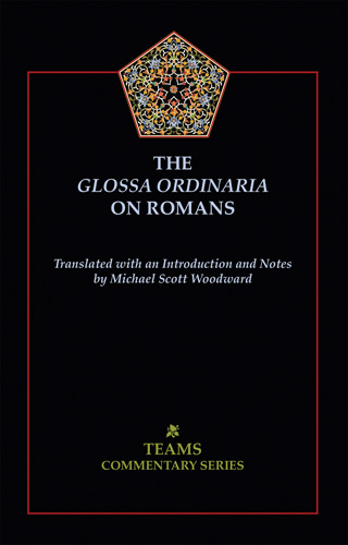 Book cover: The Glossa Ordinaria on Romans