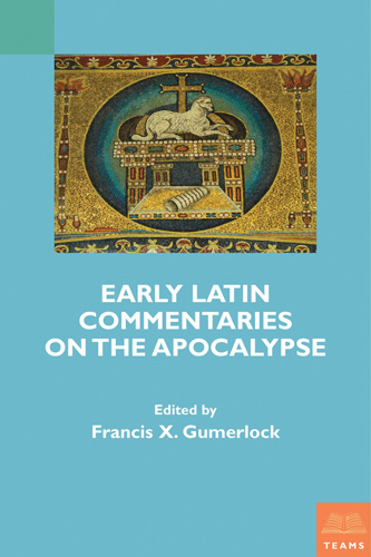 Book cover: Early Latin Commentaries on the Apocalypse