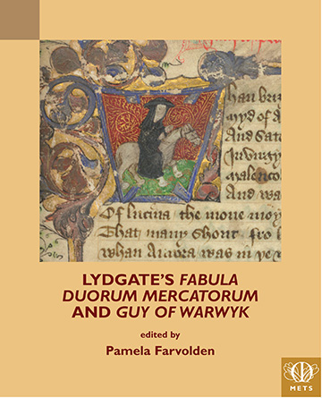 Book cover: Lydgate’s Fabula duorum mercatorum and Guy of Warwyk