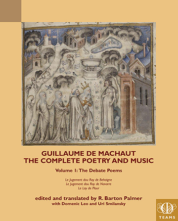 Book cover: Guillaume de Machaut, The Complete Poetry and Music, Volume 1