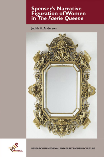 Book cover: Spenser’s Narrative Figuration of Women in The Faerie Queene