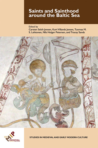 Book cover: Saints and Sainthood around the Baltic Sea