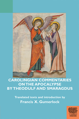 Book cover: Carolingian Commentaries on the Apocalypse by Theodulf and Smaragdus