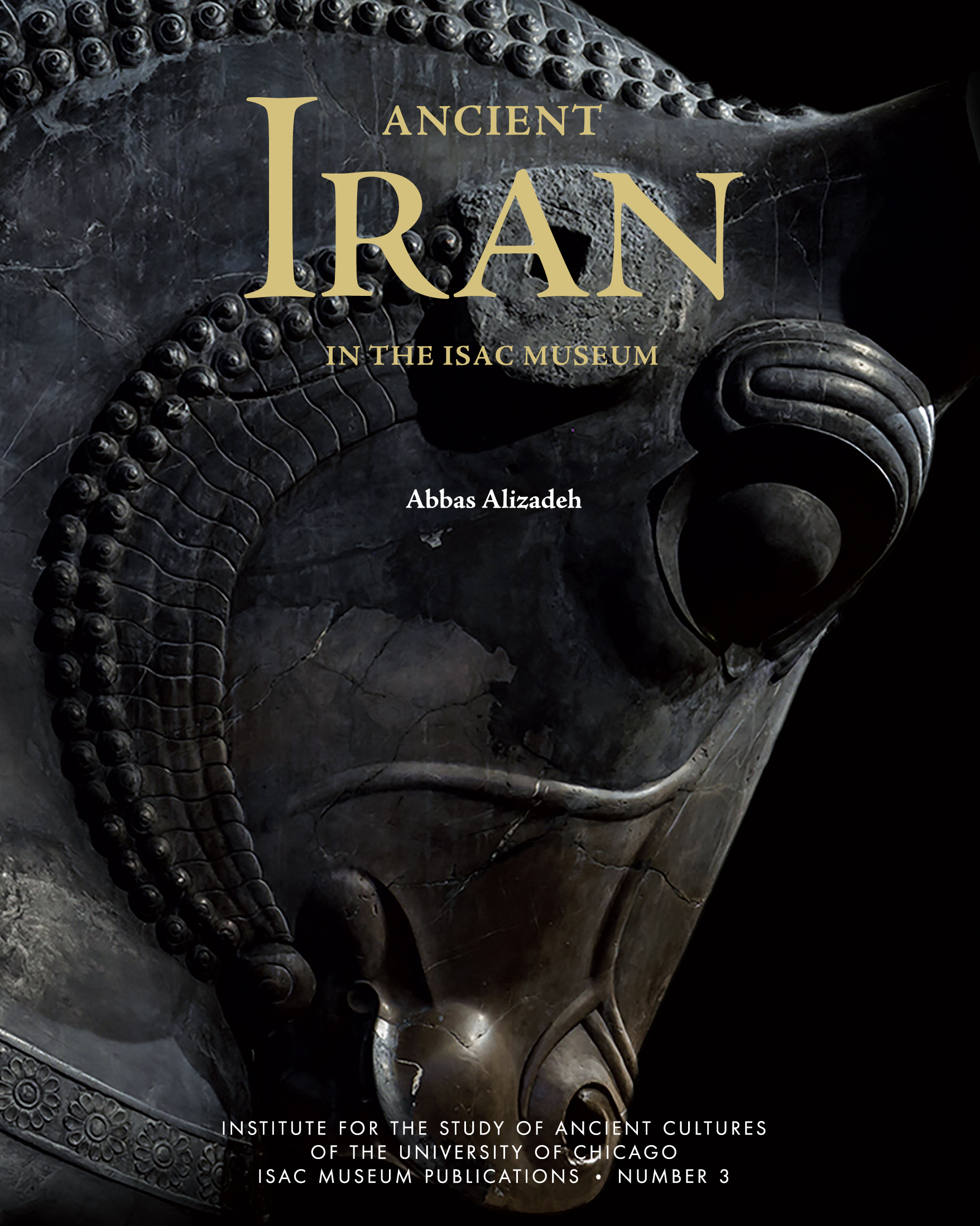 Book cover: Ancient Iran in the ISAC Museum