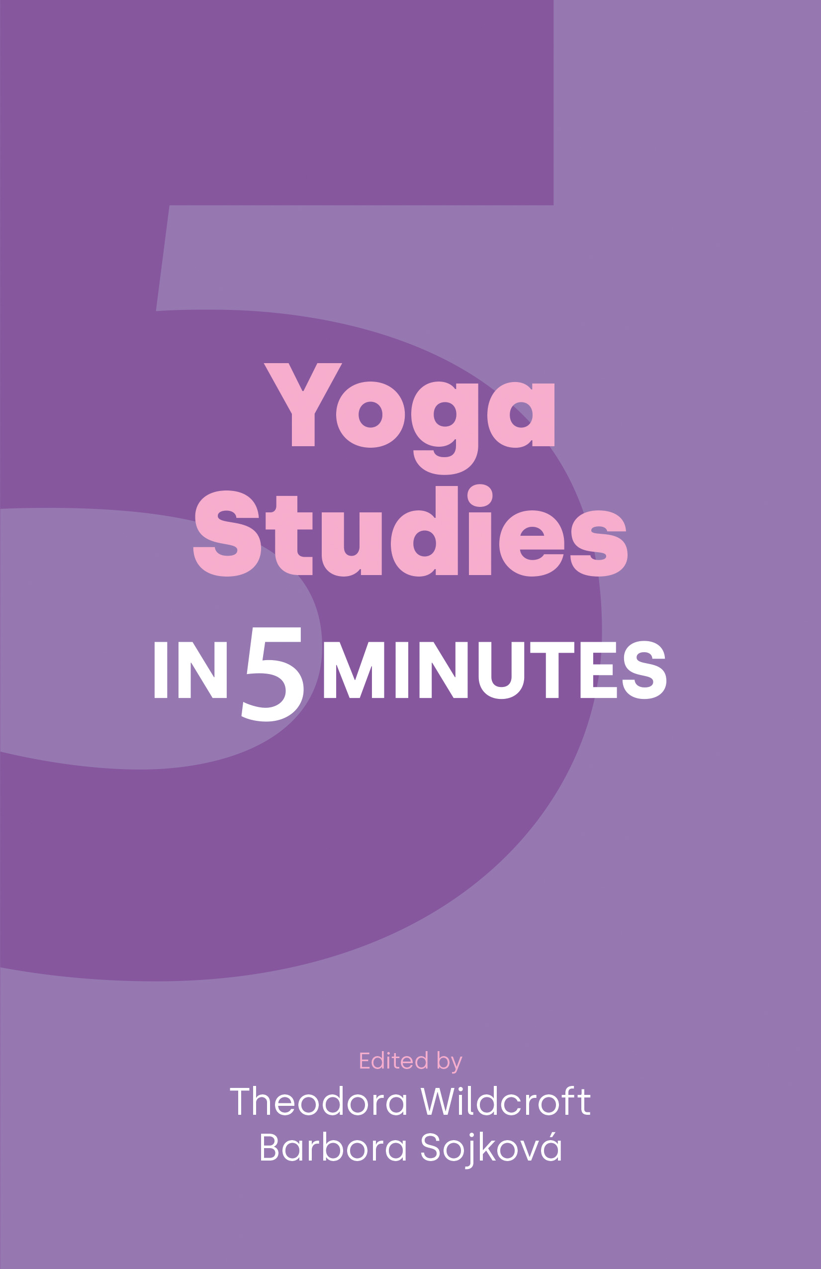 Book cover: Yoga Studies in Five Minutes