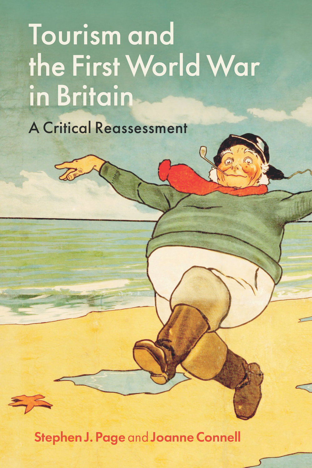 Book cover: Tourism and the First World War in Britain