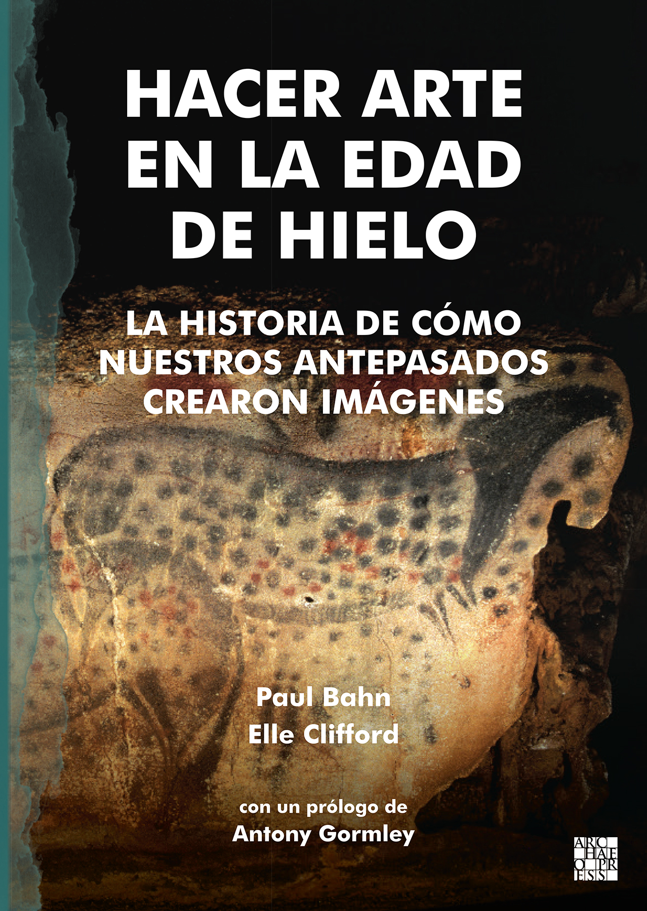 Book cover: Hacer Arte en la Edad de Hielo