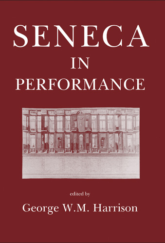 Book cover: Seneca in Performance