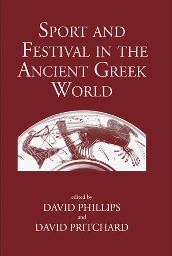 Book cover: Sport and Festival in the Ancient Greek World