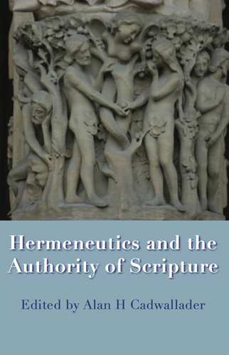 Book cover: Hermeneutics and the Authority of Scripture