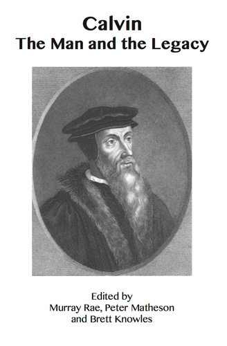Book cover: Calvin The Man and the Legacy