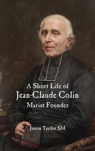 Book cover: A Short Life of Jean-Claude Colin
