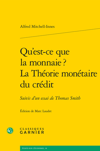 Book cover: Qu’est-ce que la monnaie ? La Theorie monetaire du credit