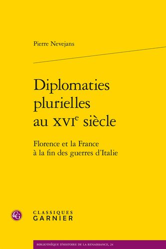Book cover: Diplomaties plurielles au XVIe siecle