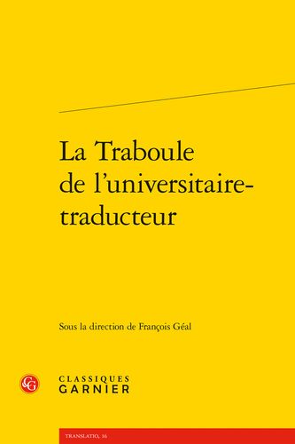 Book cover: La Traboule de l’universitaire-traducteur