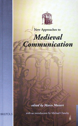 Book cover: New Approaches to Medieval Communication