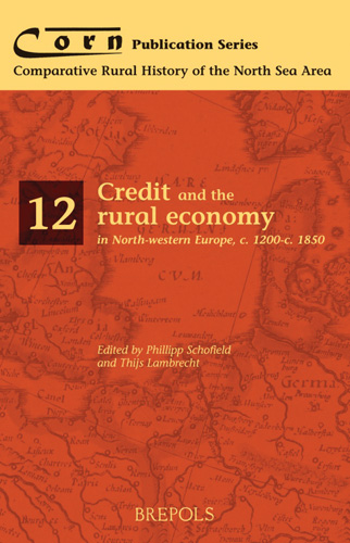 Book cover: Credit and the rural economy in North-western Europe, c. 1200-c. 1850