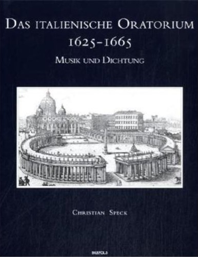 Book cover: Das italienische Oratorium 1625-1665