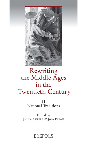 Book cover: Rewriting the Middle Ages in the Twentieth Century