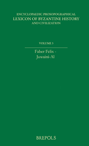 Book cover: Encyclopaedic Prosopographical Lexicon of Byzantine History and Civilization 3