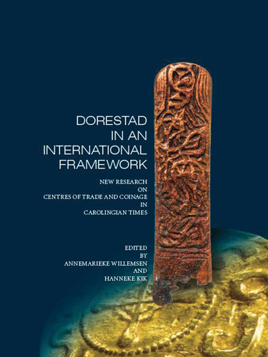 Book cover: Dorestad in an international Framework
