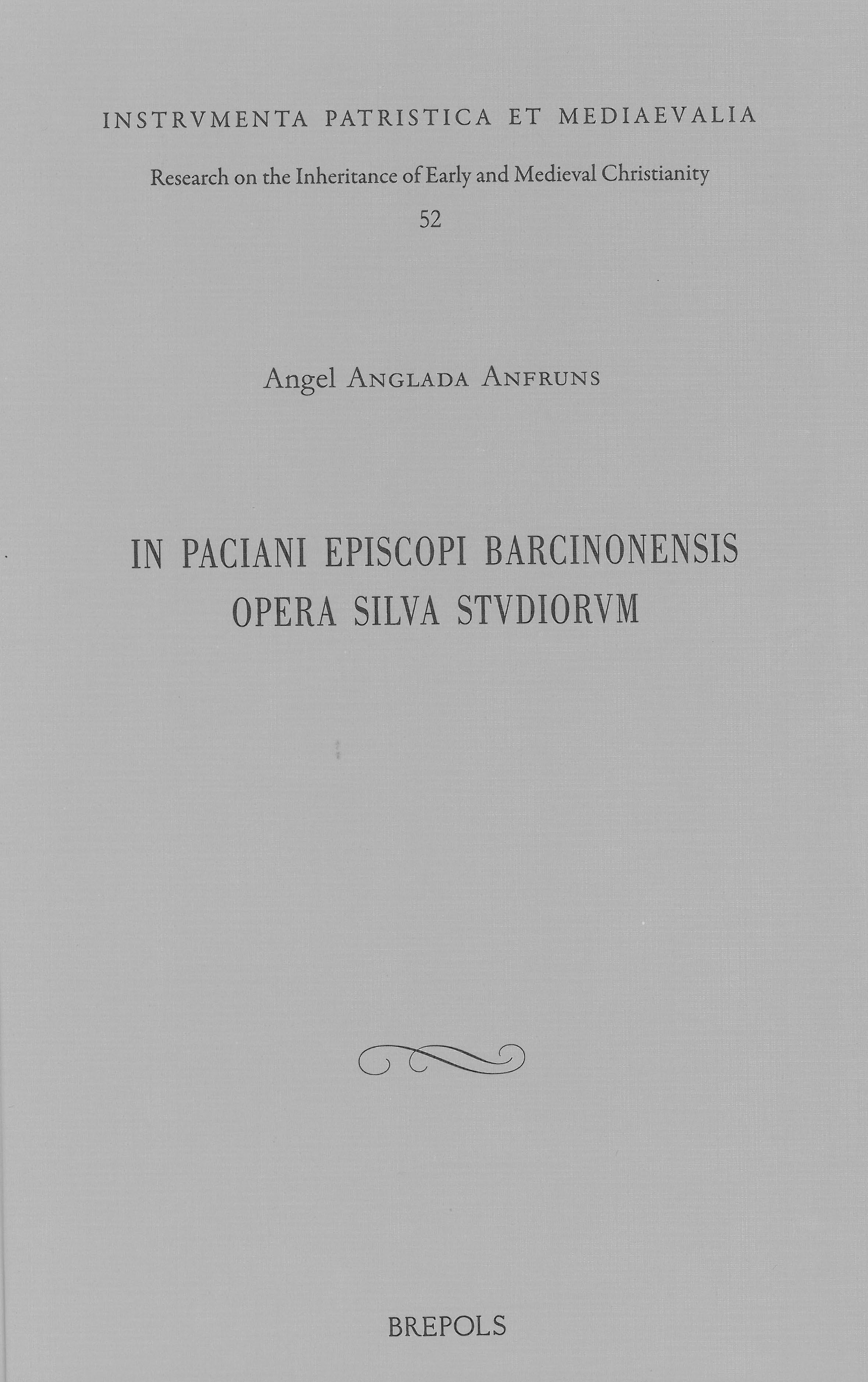 Book cover: In Paciani episcopi Barcinonensis opera silva studiorum