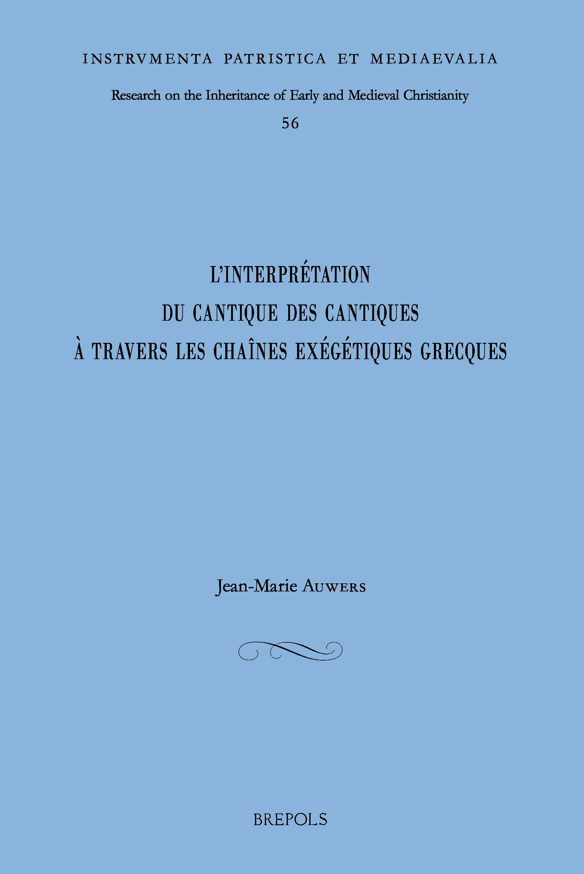 Book cover: L’interpretation du Cantique des cantiques a travers les chaines exegetiques grecques