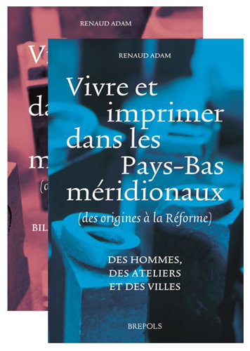 Book cover: Vivre et imprimer dans les Pays-Bas meridionaux (des origines a la Reforme)