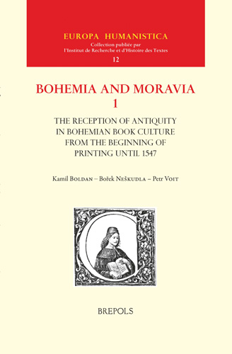 Book cover: The Reception of Antiquity in Bohemian Book Culture from the Beginning of Printing until 1547