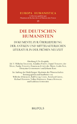 Book cover: Die deutschen Humanisten. Dokumente zur Uberlieferung der antiken und mittelalterlichen Literatur in der Fruhen Neuzeit