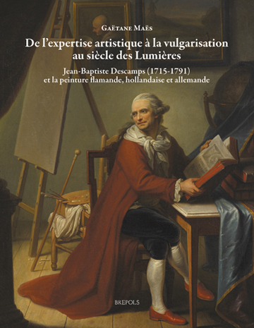 Book cover: De l’expertise artistique a la vulgarisation au siecle des Lumieres