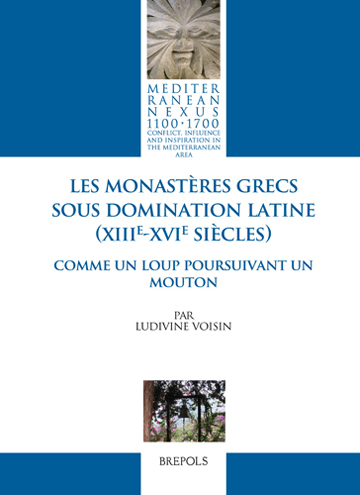 Book cover: Les monasteres grecs sous domination latine (XIIIe-XVIe siecles)