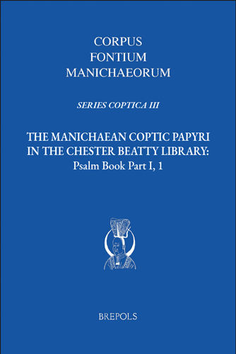 Book cover: The Manichaean Coptic Papyri in the Chester Beatty Library