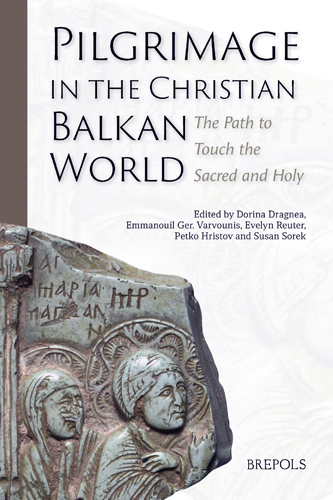 Book cover: Pilgrimage in the Christian Balkan World