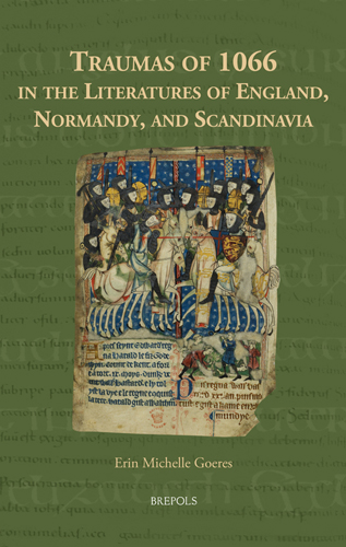 Book cover: Traumas of 1066 in the Literatures of England, Normandy, and Scandinavia