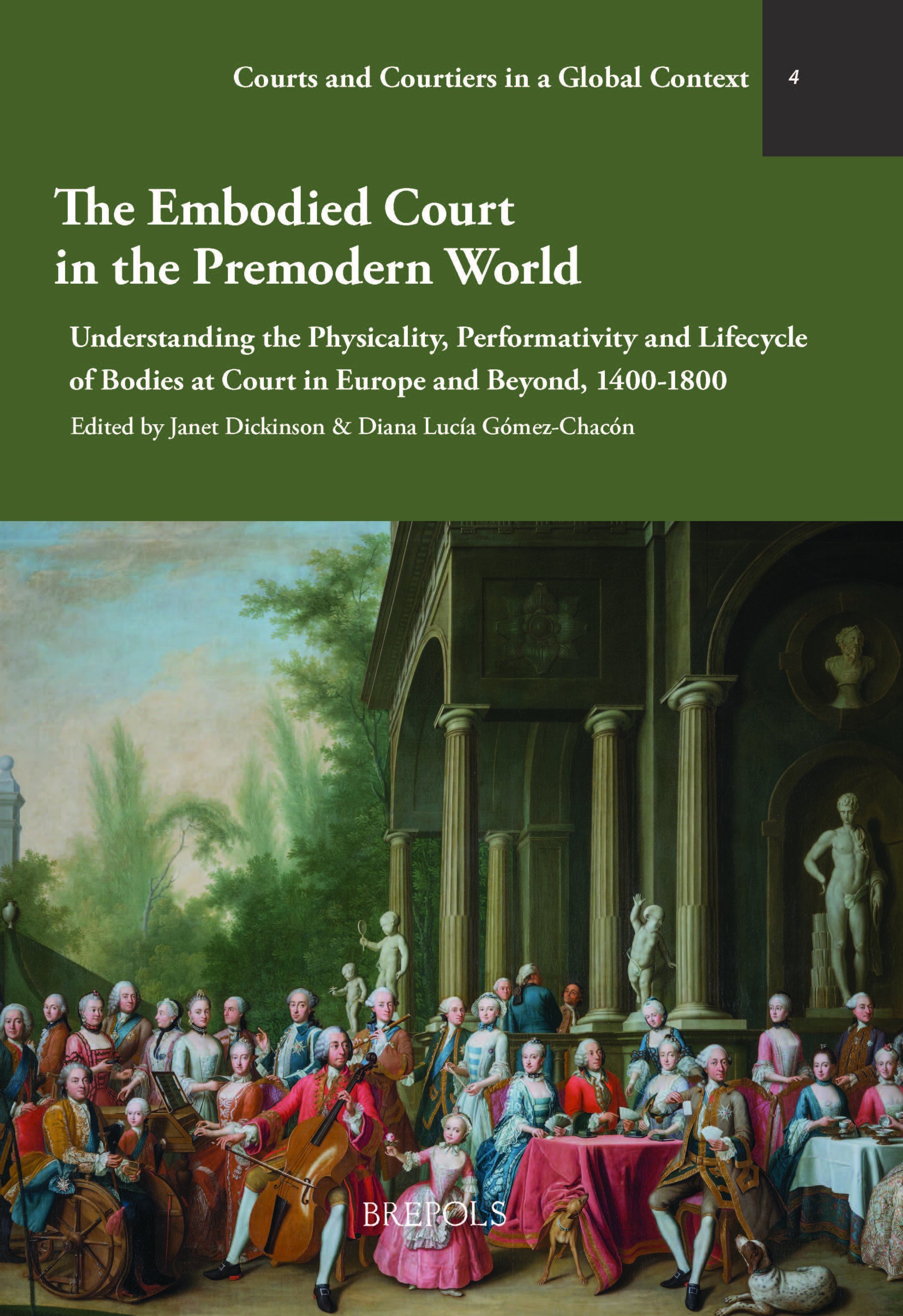 Book cover: The Embodied Court in the Premodern World