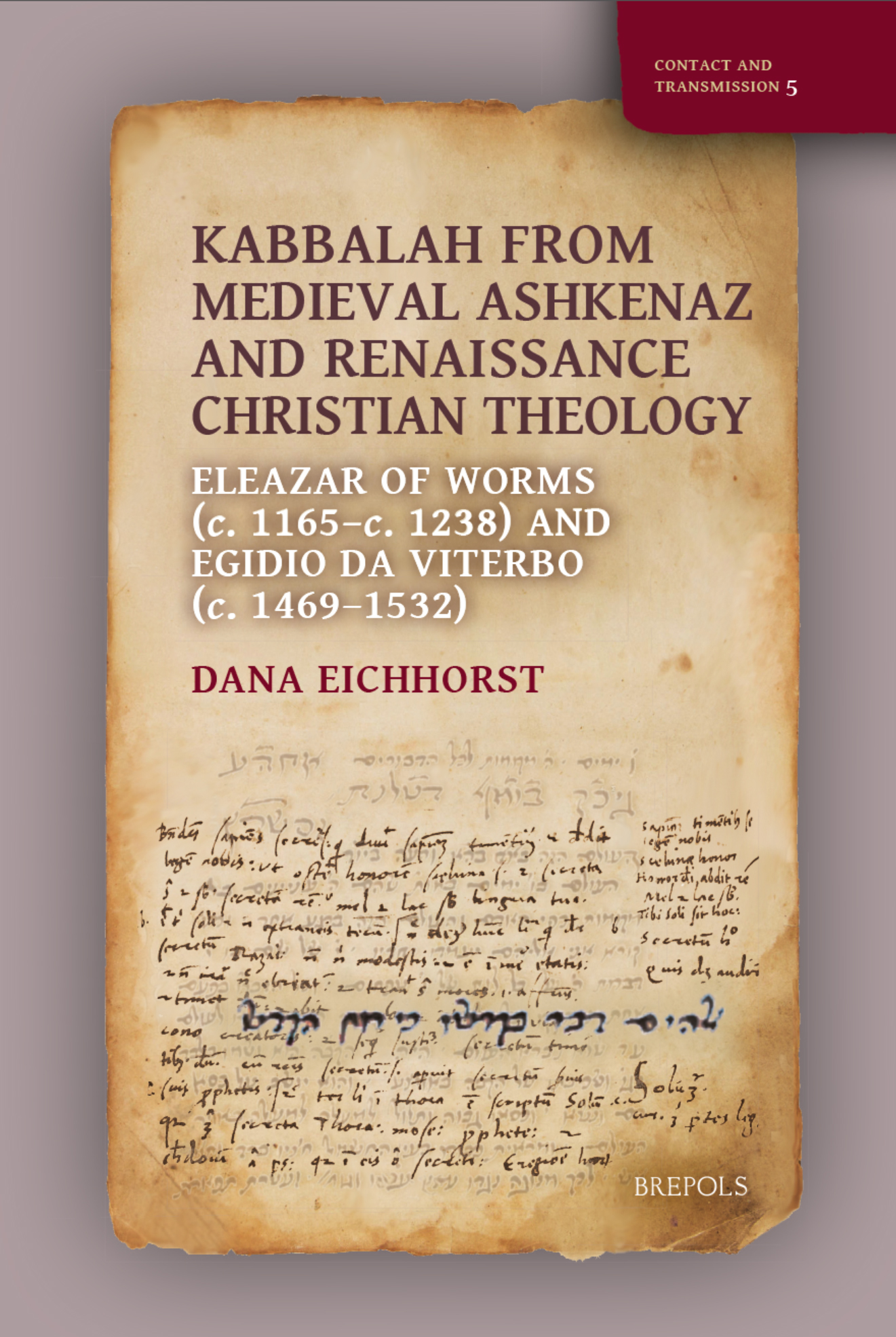 Book cover: Kabbalah from Medieval Ashkenaz and Renaissance Christian Theology